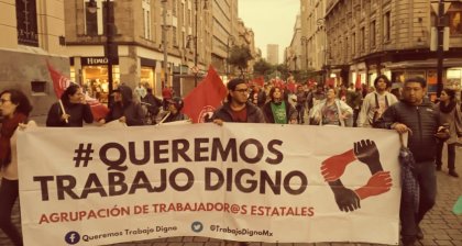 Manifestación de la Coordinadora de Trabajadoras y Trabajadores de la CDMX ante el gobierno de la 4T