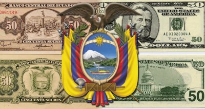 Dolarización: las graves consecuencias de su aplicación en Ecuador