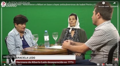 Graciela Ledo: "Absolvieron a Milani en base a leyes antisubversivas de Isabel Perón y Videla" - YouTube