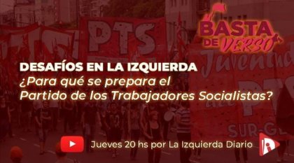 DESAFÍOS EN LA IZQUIERDA ¿Para que se prepara el Partido de los Trabajadores Socialistas? - YouTube