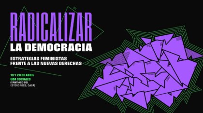 El feminismo ante las nuevas derechas: un encuentro internacional de debate en Buenos Aires