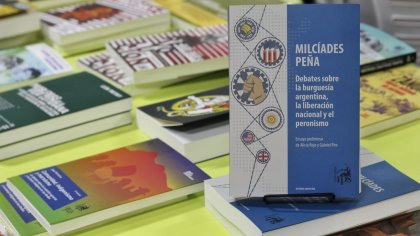 "Debates sobre la burguesía argentina, la liberación nacional y el peronismo” de Milcíades Peña, se suma a los nuevos lanzamientos de Ediciones IPS