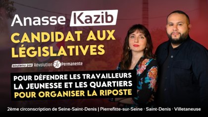 “Para defender a los trabajadores, la juventud y sectores populares”, Anasse Kazib se presenta a las elecciones legislativas en Francia