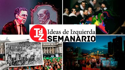 En Ideas de Izquierda: frente popular y antimacrismo, el moyanismo del MTA al frente sindical, el 2001 y la crisis actual, y más