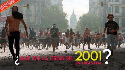 Historia : ¿Qué fue la crisis del 2001 en Argentina? - YouTube