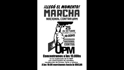 El 25 Marcha Nacional contra UPM