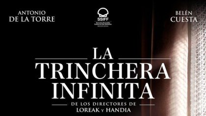 “La Trinchera Infinita”, excelente retrato de los “topos” del Franquismo 