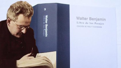 ¿Historia para qué? Walter Benjamin y los “Pasajes de París”