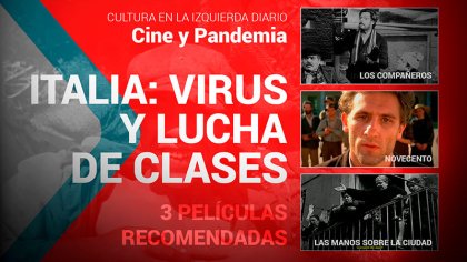 Italia: virus y lucha de clases | Cine y pandemia | Cultura en La Izquierda Diario - YouTube