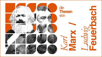 Las Tesis Sobre Feuerbach y el marxismo como filosofía de la praxis