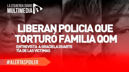 RACISMO POLICIAL: TORTURARON A FAMILIA QOM y quieren IMPUNIDAD | Habla Graciela, tía de las jóvenes - YouTube