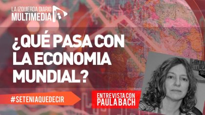 &#127758; ¿QUÉ PASA EN EL MUNDO? | Crisis y políticas de intervención: conversamos con Paula Bach - YouTube