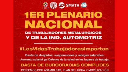  Para movilizarnos ni bien lo permita la pandemia: encuentro nacional de trabajadores metalúrgicos y de la industria automotriz 