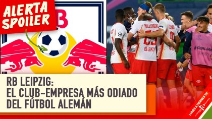 ⚽️ RB LEIPZIG: el club-empresa más odiado del fútbol alemán - YouTube