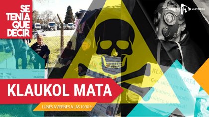 MATANZA: "La CONTAMINACIÓN MATÓ 100 vecinos" | HUELGA DE HAMBRE CONTRA KLAUKOL - YouTube