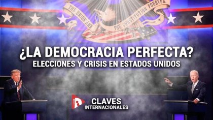 [Claves] ¿La democracia perfecta? Elecciones y crisis en Estados Unidos - YouTube