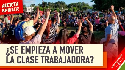 &#128119; ¿SE EMPIEZA A MOVER LA CLASE TRABAJADORA? | Hablamos con Camilo Mones, referente del MAC - YouTube