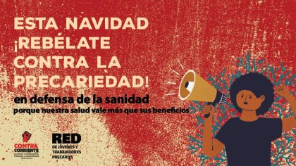 Esta navidad, ¡rebélate contra la precariedad!