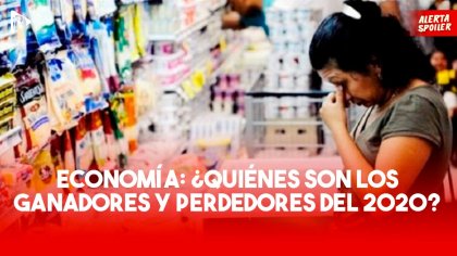 &#128202; ECONOMÍA SIN SARASA | Balance: ¿quiénes son los ganadores y perdedores del 2020? - YouTube