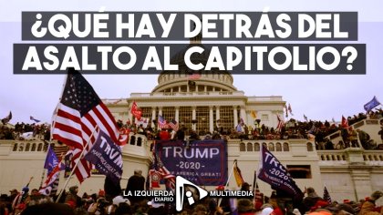 ¿Qué hay detrás del asalto al Capitolio? - YouTube