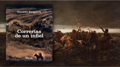 Improvisar una biografía: sobre Correrías de un infiel, de Osvaldo Baigorria