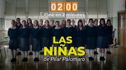 Cine en 2 minutos - "Las niñas" de Pilar Palomero - YouTube