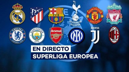 ¿De qué se trató el intento de imponer la Superliga Europea de fútbol?