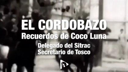 Cordobazo: Recuerdos de Coco Luna - YouTube