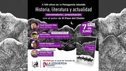 Patagonia rebelde. Historia, literatura y actualidad: presentación de la novela El Paso del Diablo - YouTube