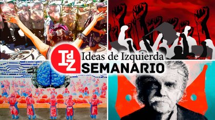 ¿Y si la rebeldía es de izquierda?; nuevas tecnologías y futuro del trabajo; Horacio González, historia y política, y más