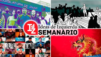 Elecciones en Jujuy, el régimen y el FIT; sobre izquierda y derecha hoy; China, 100 años del PCCh, y más