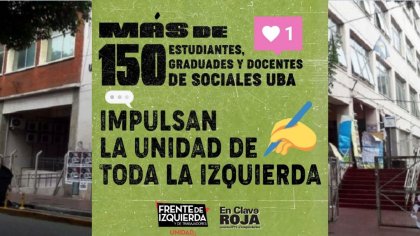 Sociales UBA: Más de 150 personas impulsan la unidad de toda la izquierdaá