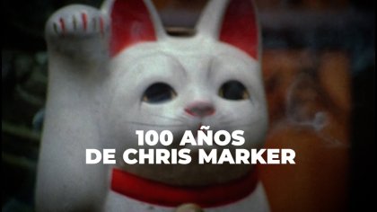 100 AÑOS DE CHRIS MARKER - YouTube