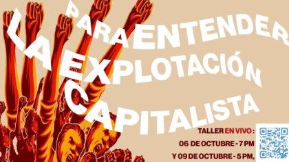 La Izquierda Diario México - Para entender la explotación capitalista P2