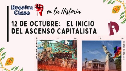 12 de octubre de 1492: inicia el ascenso capitalista