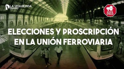 &#128642; ELECCIONES FERROVIARIAS #AS | Augusto Dorado, trabajador y apoderado de la lista opositora - YouTube