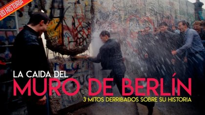 DERRIBAMOS 3 mitos sobre la caída DEL MURO DE BERLÍN - YouTube