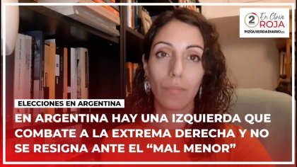 Lucía Nistal: “En Argentina hay una izquierda que combate a la extrema derecha y el mal menor" - YouTube