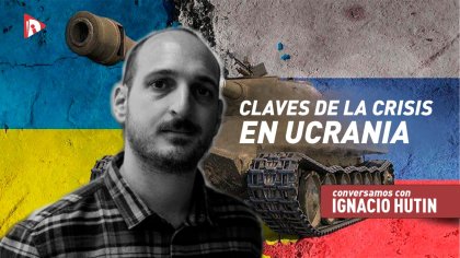 Claves de la crisis en Ucrania Entrevista con Ignacio Hutin, periodista político - YouTube