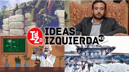 Debates en torno a Ucrania / Narcotráfico y violencia en México: aproximaciones desde el marxismo / Agustin Laje y la "nueva derecha"