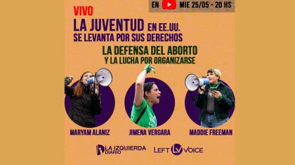 En Estados Unidos, la juventud se levanta por sus derechos - Entrevista con Left Voice - YouTube