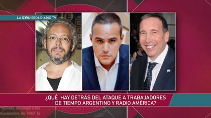 ¿Qué hay detrás del ataque a Tiempo Argentino y Radio América? - YouTube