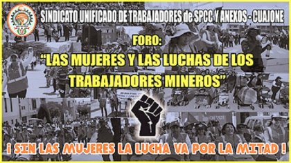 Trabajadores de Southern-Perú realizan foro sobre el rol de las mujeres en las recientes luchas mineras