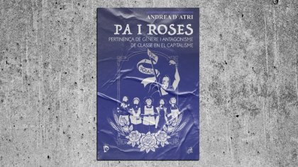 A diez años del nacimiento de nuestra agrupación feminista: la primera edición del libro Pa i Roses, en catalán