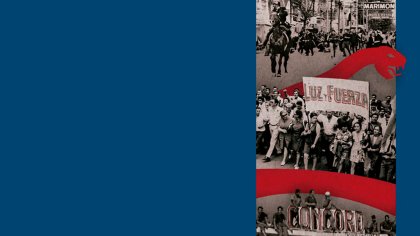 [Nuevo libro] <i>La Córdoba revolucionaria 1969-1976. Tosco, Salamanca y SITRAC-SITRAM: debate de estrategias</i>