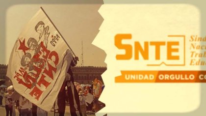 Con la CNTE a la cabeza: Nuestra pelea por la democratización del SNTE