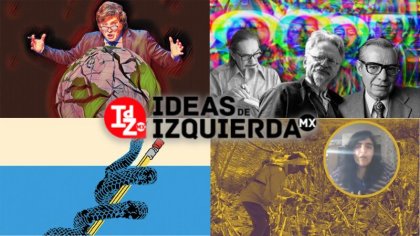 En IdZ MX: Debates sobre Palestina/La revolución según Zavaleta y Revueltas/"Buen vivir" y socialismo y más...