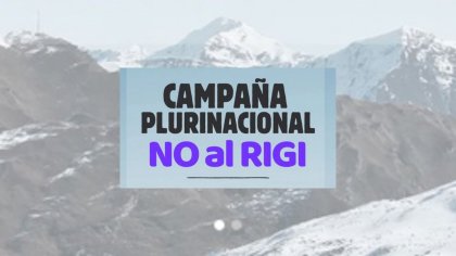 Enorme reunión de la campaña plurinacional por "No al Rigi" y los extractivismos