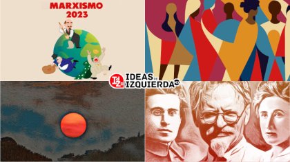 En IdZ Mx: Especial Jornadas Marxismo 2023; todas las mesas y debates/ Escuelas de verano de la FT Europa / Trotsky, Luxemburg y Gramsci ... y más