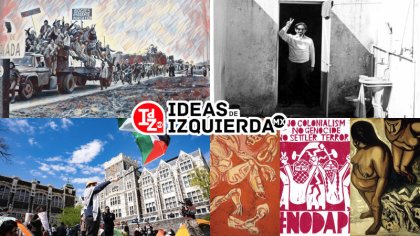 En IdZ Mx: Marx e indigenismo/José Revueltas/Estudiantes por Palestina y más...